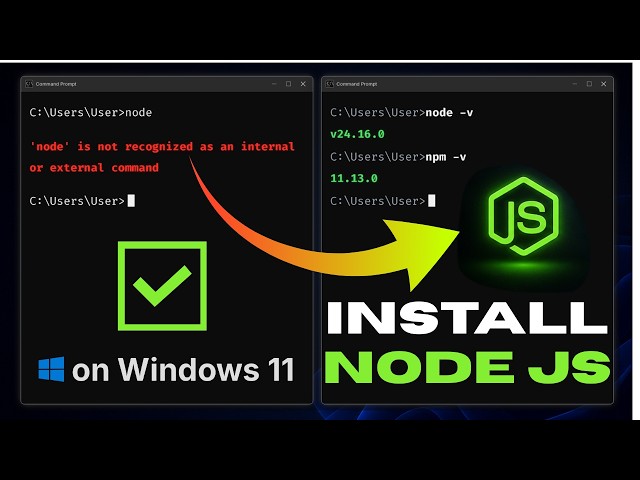 How to Install Node.js & npm on Windows 11 WITHOUT Errors (2026)