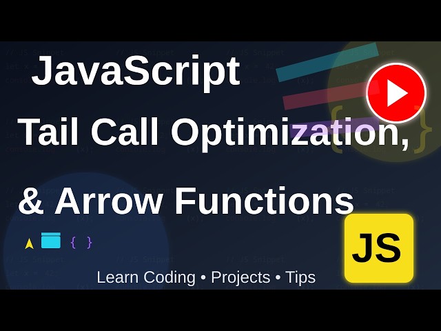 Tail Call Optimization, Arrow Functions and Nested Functions in JavaScript