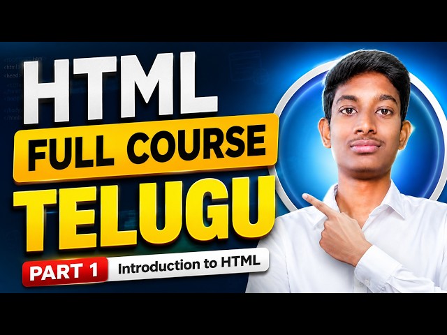 HTML Full Course in Telugu Part 1 🔥 | Introduction to HTML for Beginners 🚀