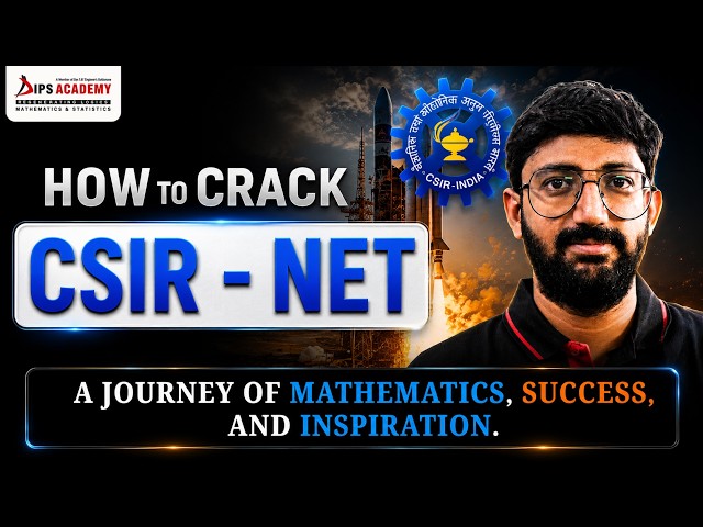 🎯 How to Crack CSIR NET Mathematical Sciences | Complete Roadmap for JRF | Dips Academy