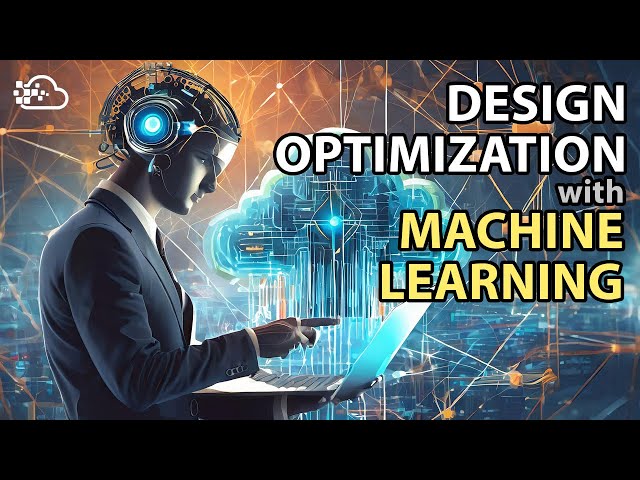 Revolutionizing Engineering with AI: Design Optimization & Machine Learning