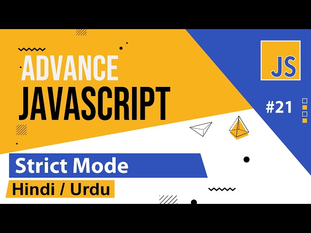 Advance JavaScript - Strict Mode Tutorial in Hindi / Urdu