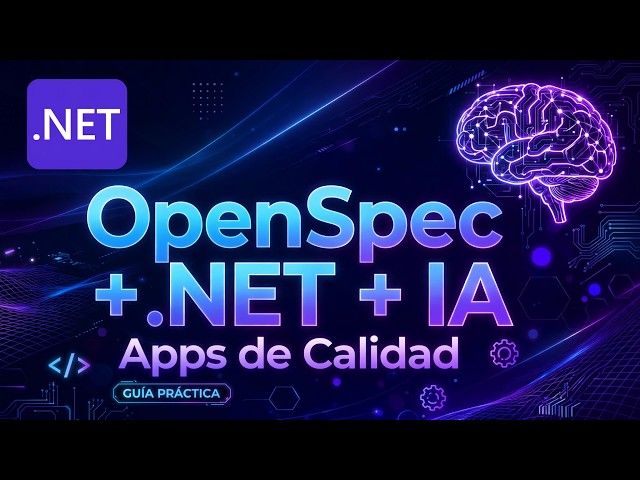 Learn to effectively build .NET applications with OpenSpec and OpenCode