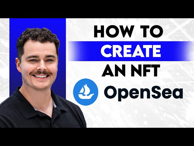 How To Create An NFT On OpenSea [2026 Guide]