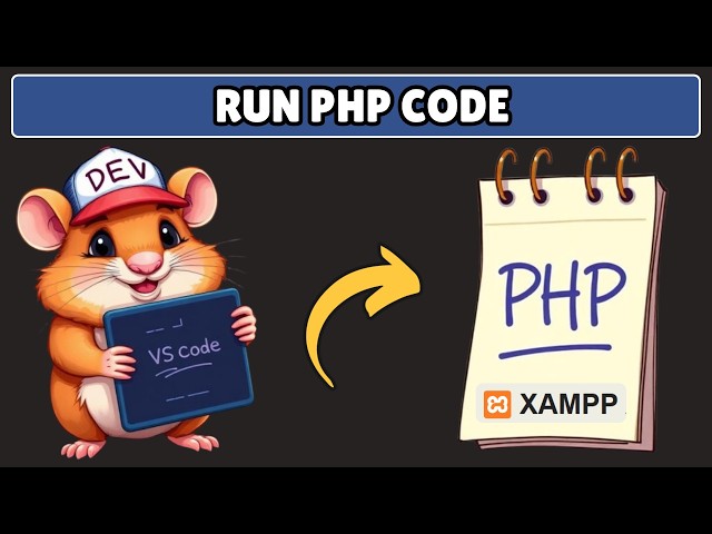 How to Run PHP in Visual Studio Code with XAMPP