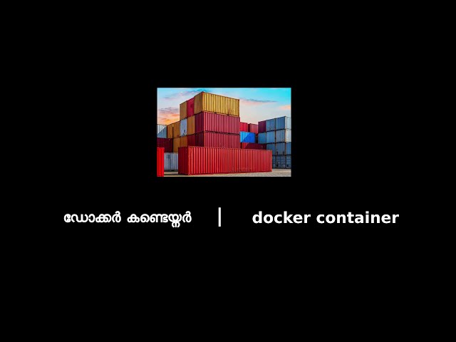 Docker Vlog 2 | Docker Container | Malayalam | 2020