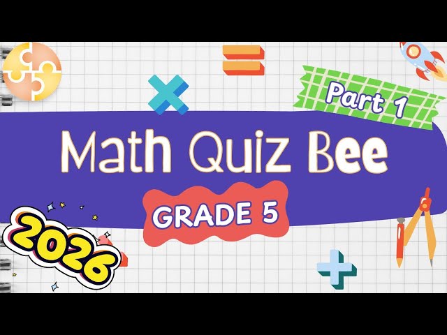 2026 Math Quiz Bee for Grade 5 | Part 1 | Quiz by brainYs