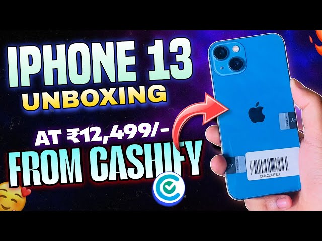 iPhone 13 Unboxing at ₹12,499 🔥 From Cashify | Best Budget iPhone Deal? 😱