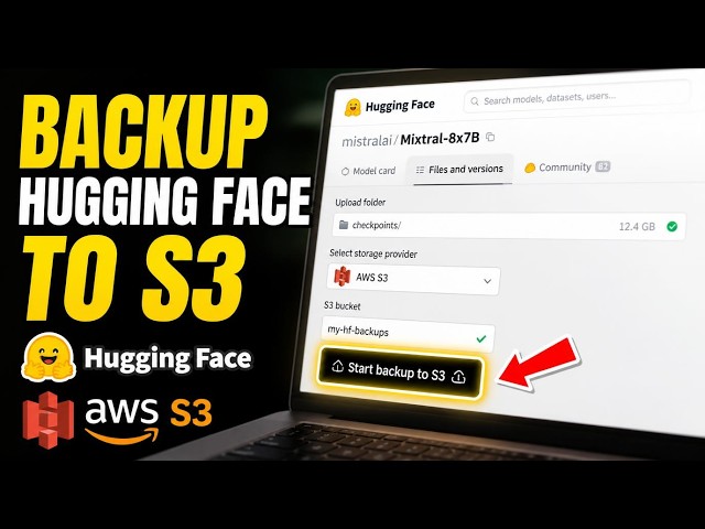 How to backup Hugging Face models and checkpoints to S3 - Step By Step