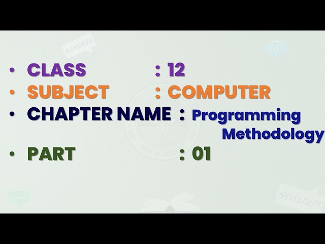 OOPS METHODOLOGY | CLASS -12 | Computer | Part-1