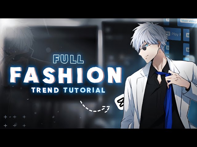 Full Fashion TREND Tutorial On CapCut! | Full AMV Tutorial