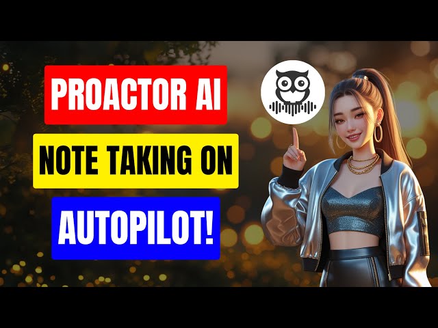 How to Use Proactor AI for Instant Notes | The Best AI Tool for Fast and Accurate Meeting Notes