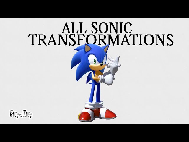 All Sonic Transformations