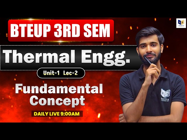 Thermal Engineering | Unit-1 (Fundamental Concept) Lec-2 | BTEUP 3rd Semester