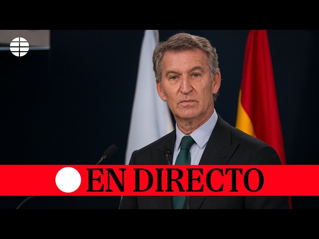 🔴 LIVE | Feijóo speaks following Sánchez's announcement of snap elections