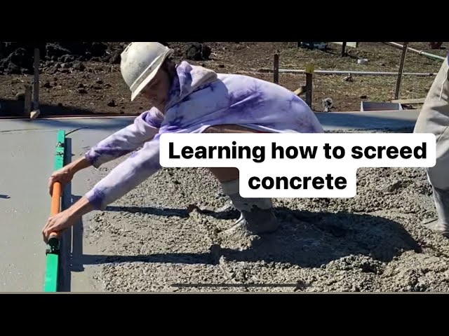 How To screed concrete for beginners ￼