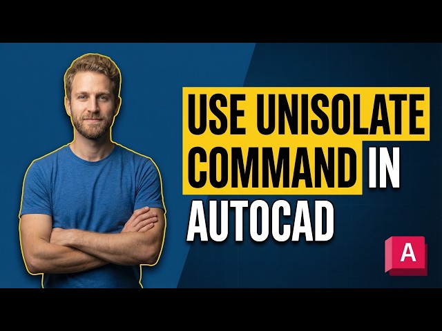 How To Use Unisolate Command In AutoCAD (2026 Easy Guide)
