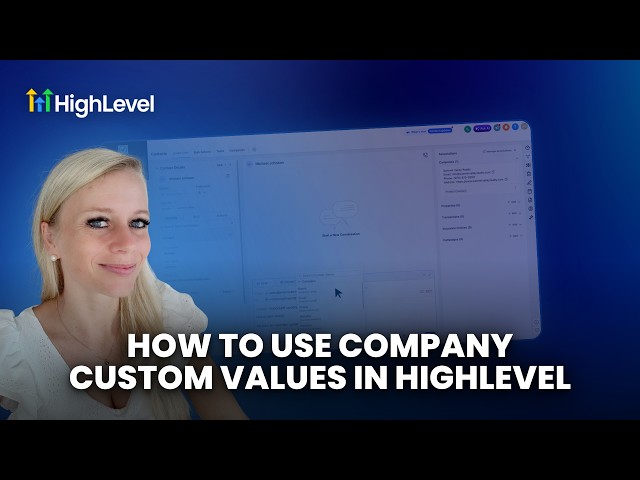 How to Use Company Custom Values in HighLevel