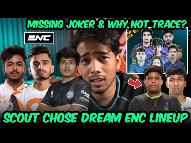 Scout Replies Why No Tracegod, Missing JOKER, & Picks Mavi Jonathan & Spraygod in ENC India Lineup!