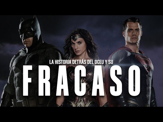 DCEU: la HISTORIA DETRÁS del FRACASO del DCEU en el CINE | el FRACASO del DCEU