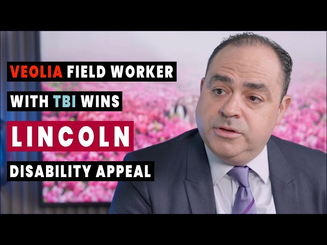 Veolia Field Worker with TBI Wins Lincoln Financial Disability Appeal