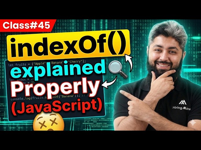 indexOf() explained properly (JavaScript) 😵 | Class#45