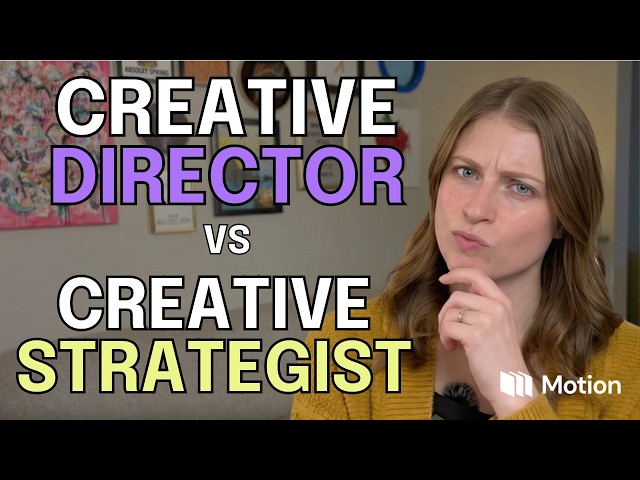 Creative Strategist vs.Creative Director | Do you know the difference?