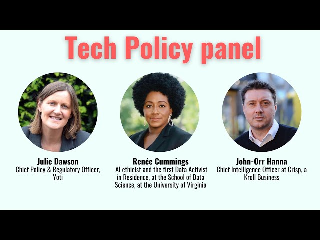 Tech Policy Panel: Renée Cummings, Julie Dawson, and John-Orr Hanna | Responsible Tech Summit London