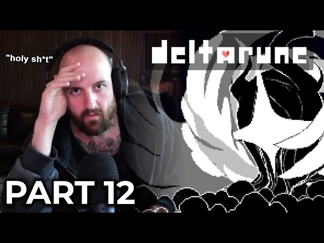 Tectone plays DELTARUNE part 12