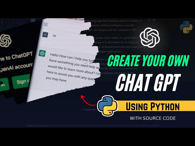 How to Create Your Own Chat - GPT Using Python - A Step-by-Step Guide | Build ChatGPT 2.0