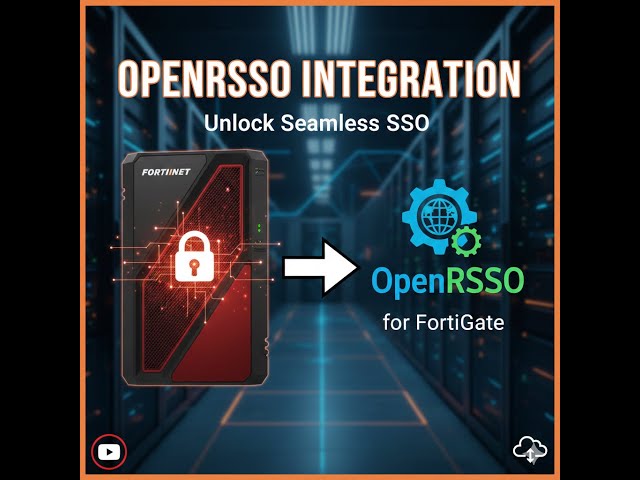 OpenRSSO Open Source Server Single Sign-On (SSO) For FortiGate - Part1