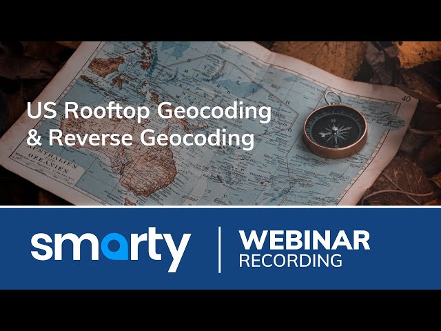 US Rooftop Geocoding & Reverse Geocoding | Webinar