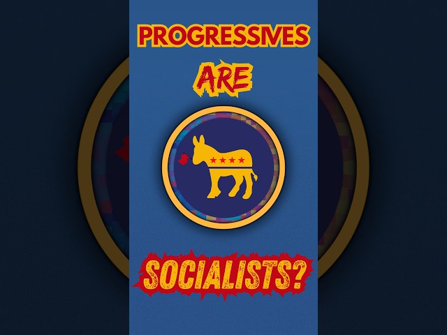Are Progressives Socialist?