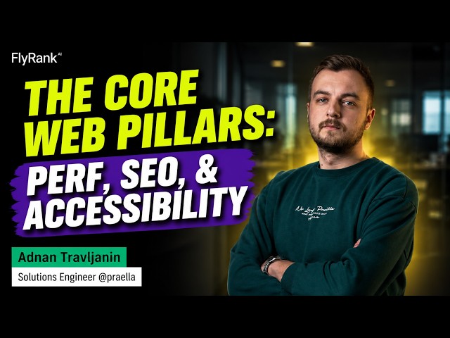 The Core Web Pillars (Perf, SEO, & Accessibility)