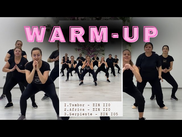 Zumba Warm-Up Routine | Sak Noel - Tambor & Africa | ZIN 105 - Serpiente
