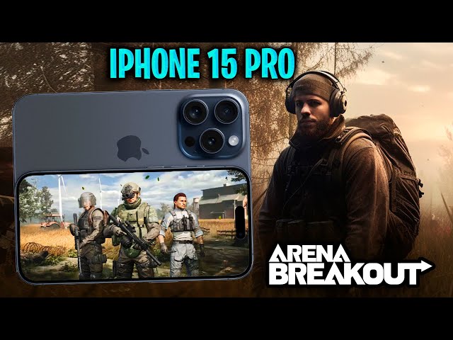 ARENA BREAKOUT en el IPHONE 15 PRO ¿FUNCIONA BIEN?