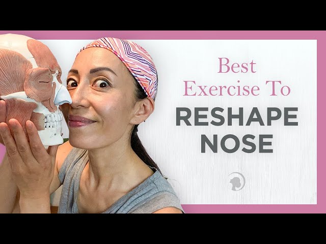 Facial Exercises To Change The Shape Of Your Nose