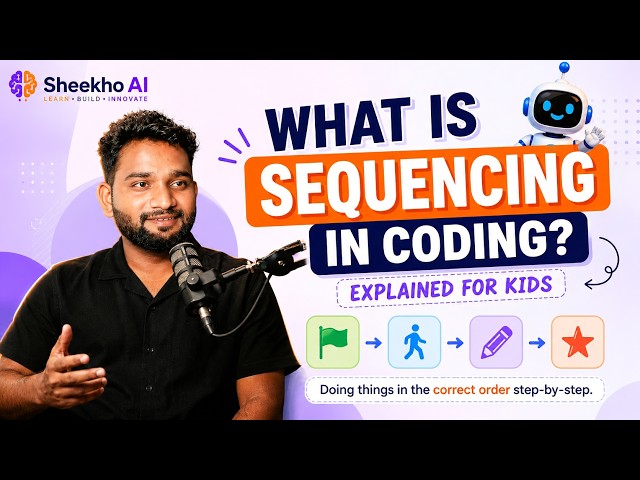 What is Sequencing in Coding? | Explained for Kids | Scratch Coding Basics