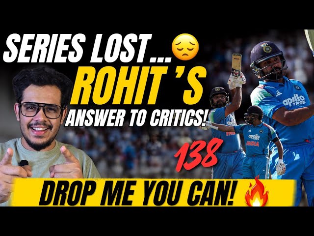 DROP ME IF YOU CAN | Rohit's Answer to Critics | The GOAT Hitman is back | But Series Lost