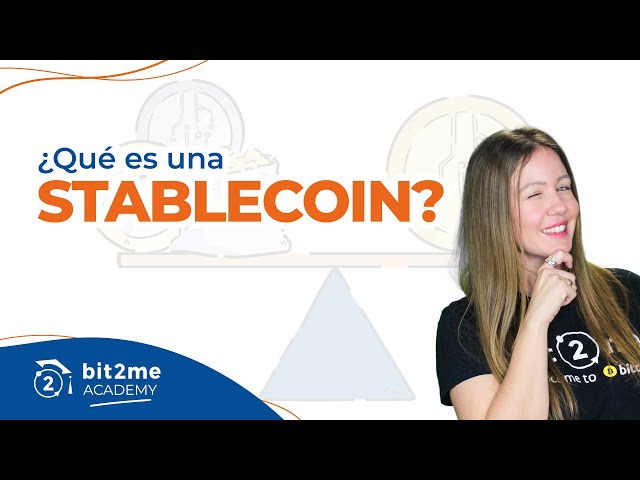 🎓 What is a STABLECOIN (Stable Currency)? - Bit2Me Academy