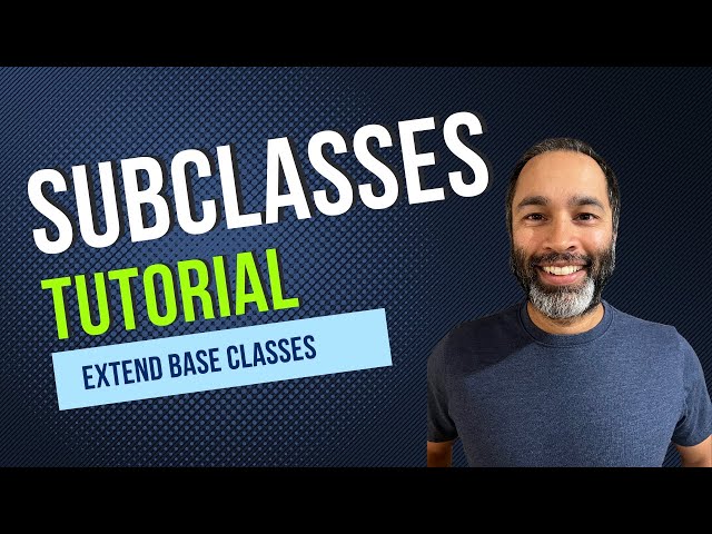 Intro to Subclasses: Coding Tutorials by Umar Khan
