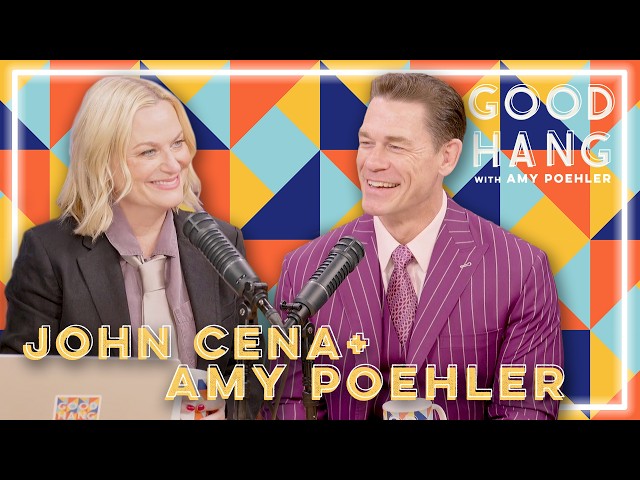 John Cena | Good Hang with Amy Poehler