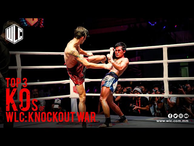 Top 3 Knockouts of WLC: Knockout War | Lethwei | Bareknuckle Fight