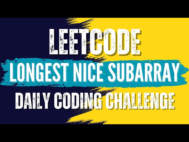 LeetCode : 2401. Longest Nice Subarray💛🖤 Solution link in Description🔗