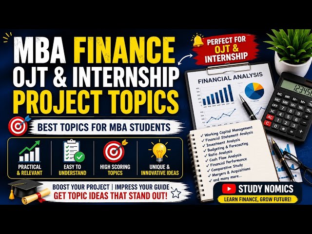 MBA FINANCE OJT & INTERNSHIP PROJECT TOPICS | 40+ BEST FINANCE PROJECT IDEAS