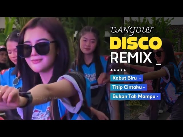 Disco Dangdut Remix - Kabut Biru - Asyik Buat Joget