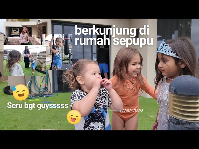 BERKUNJUNG KE RUMAH SEPUPU