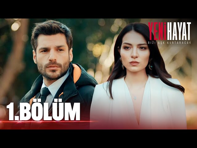Yeni Hayat Episode 1 [Turkish Series with English Subtitles]