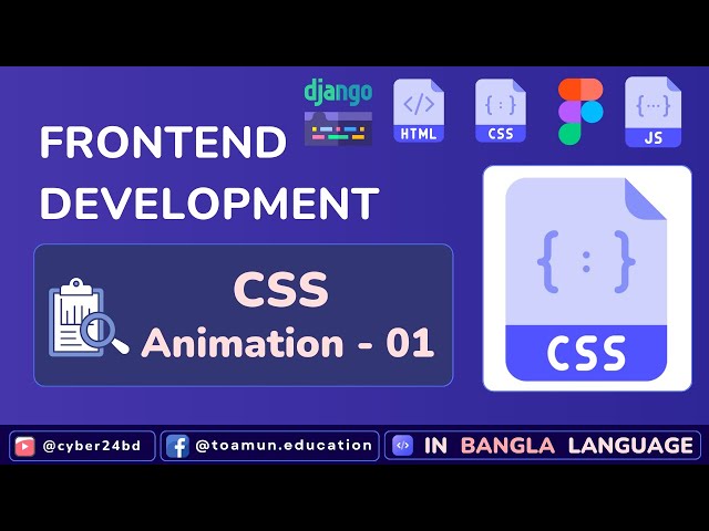 CSS Animation 01 - Frontend Development in Bangla (2024) [ CSS Bangla Tutorial ] - 070