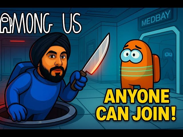 Among Us Anyone can Join